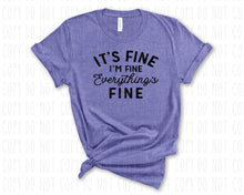 Everything's Fine Adult Shirt
